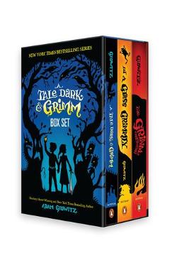 A Tale Dark & Grimm: Complete Trilogy Box Set - Adam Gidwitz