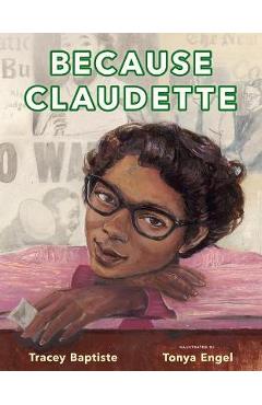 Because claudette - tracey baptiste