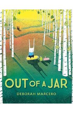 Out of a Jar - Deborah Marcero