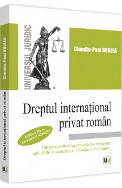 Dreptul international privat roman Ed.3 – Claudiu-Paul Buglea Buglea 2022