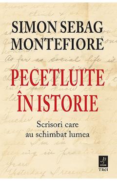 Pecetluite in istorie - Simon Sebag Montefiore
