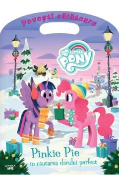 My Little Pony. Pinkie Pie in cautarea darului perfect. Povesti calatoare