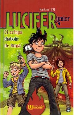 Lucifer. O echipa diabolic de buna - Jochen Till