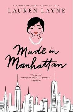 Made in Manhattan - Lauren Layne