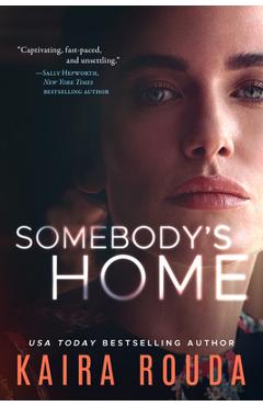Somebody\'s Home - Kaira Rouda