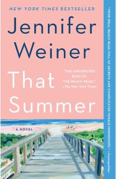 That Summer - Jennifer Weiner