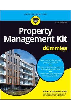 Property Management Kit for Dummies - Robert S. Griswold