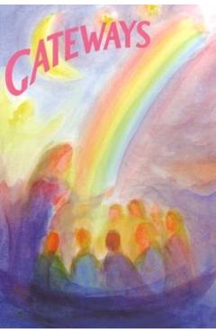 Gateways: A Collection of Poems, Songs, and Stories for Young Children - Wynstones Press