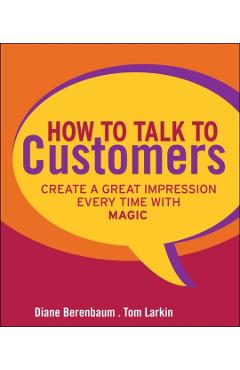 How to Talk to Customers - Diane Berenbaum