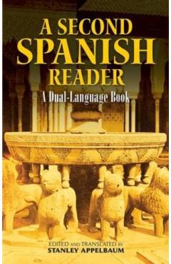 A Second Spanish Reader: A Dual-Language Book - Stanley Appelbaum