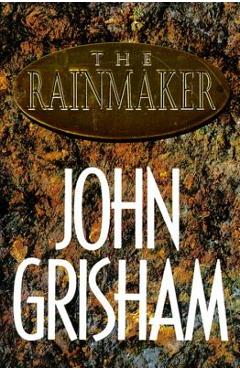 The Rainmaker - John Grisham