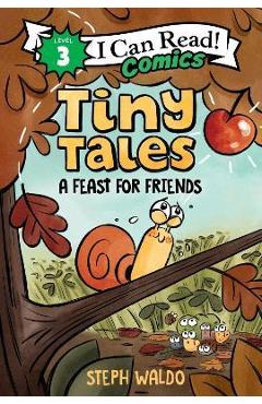 Tiny Tales: A Feast for Friends - Steph Waldo