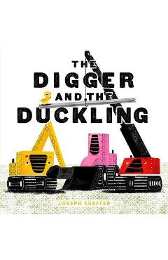 The Digger and the Duckling - Joseph Kuefler
