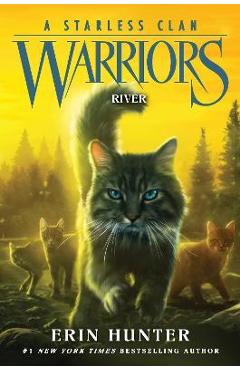 Warriors: A Starless Clan #1: River - Erin Hunter
