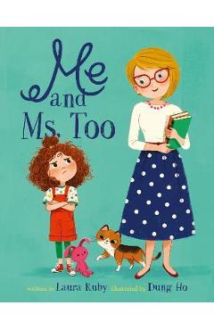 Me and Ms. Too - Laura Ruby