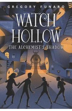 Watch Hollow: The Alchemist's Shadow - Gregory Funaro - Imagine 1
