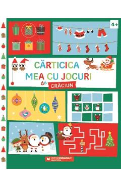 Carticica mea cu jocuri de Craciun +4ani - PARALELA 45