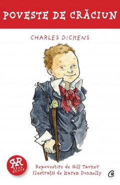 Poveste de Craciun - Charles Dickens, Gill Tavner - CURTEA VECHE