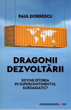 Dragonii dezvoltarii - Paul Dobrescu