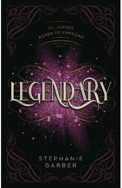 Legendary (Caraval 2) - Stephanie Garber