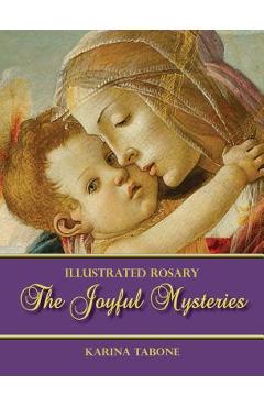 The Joyful Mysteries - Karina Tabone