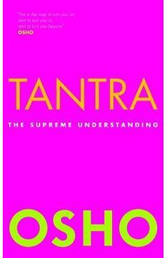 Tantra: The Supreme Understanding - Osho