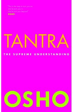 Tantra: The Supreme Understanding - Osho