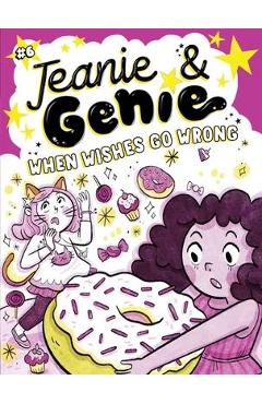 When Wishes Go Wrong, 6 - Trish Granted