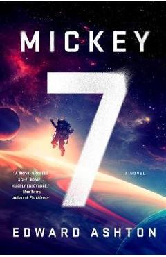 Mickey7 - Edward Ashton