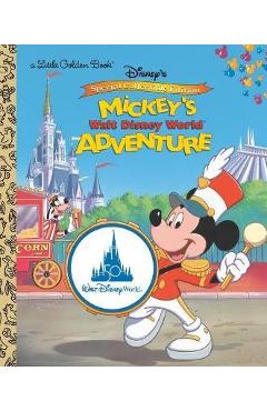Mickey\'s Walt Disney World Adventure (Disney Classic) - Cathy Hapka