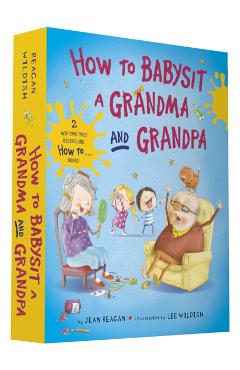 How to Babysit a Grandma and Grandpa Board Book Boxed Set - Jean Reagan