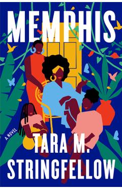 Memphis - Tara M. Stringfellow