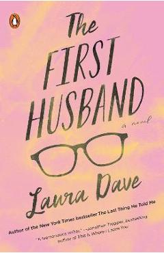 The First Husband - Laura Dave