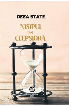 Nisipul din clepsidra - Deea State - NEUMA