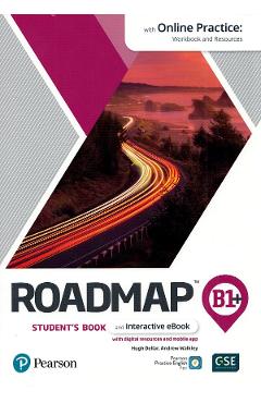 Roadmap B1+ Student’s Book with Online Practice + Access Code – Hugh Dellar, Andrew Walkley Access 2022