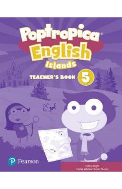 Poptropica English Islands Level 5 Teacher’s Book – Magdalena Custodio, Oscar Ruiz Book. poza bestsellers.ro