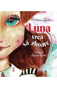 Luna vrea sa zboare - Andreea Litescu