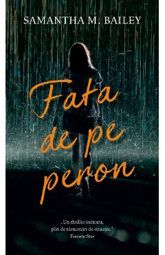 Fata De Pe Peron - Samantha M. Bailey