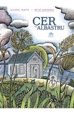 Cer de-albastru - Dianne White - CARTEA COPIILOR