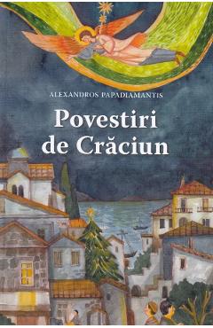 Povestiri de Craciun - Alexandros Papadiamantis