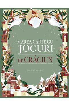 Marea carte cu jocuri de Craciun - DIDACTICA PUBLISHING HOUSE
