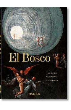 El Bosco. La Obra Completa. 40th Ed. - Stefan Fischer