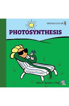Photosynthesis - Rebecca Woodbury