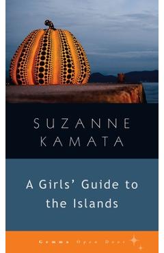 A Girls\' Guide to the Islands - Suzanne Kamata