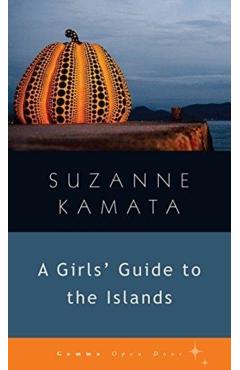 A Girls' Guide to the Islands - Suzanne Kamata
