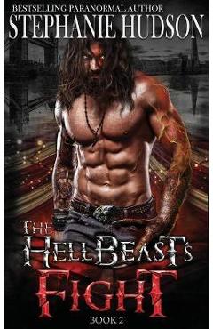 The HellBeast\'s Fight - Stephanie Hudson
