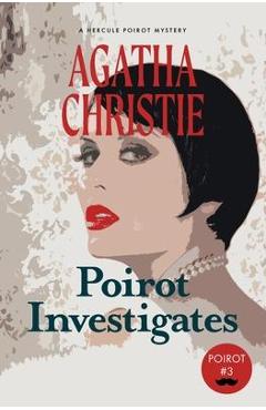Poirot Investigates: A Hercule Poirot Mystery (Warbler Classics) - Agatha Christie