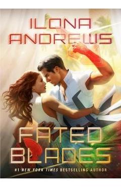 Fated Blades - Ilona Andrews