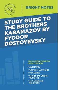 Study Guide to The Brothers Karamazov by Fyodor Dostoyevsky - Intelligent Education
