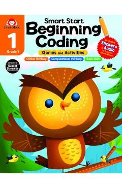 Smart Start: Beginning Coding Stories and Activities, Grade 1 - Evan-moor Educational Publishers